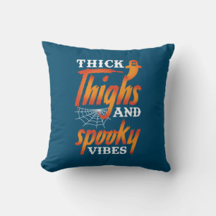 Halloween Thick Thighs And Spooky Vibes Throw Pillow