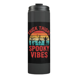 Halloween Thick Thighs Spooky Vibes Skeleton Desig Thermal Tumbler