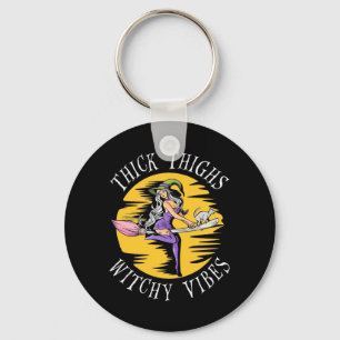Halloween Thick Thighs Witchy Vibes Keychain