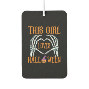 Halloween This Girl Loves Halloweens Birthday Air Freshener