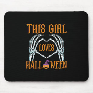 Halloween This Girl Loves Halloweens Birthday Mouse Pad