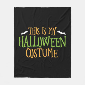 Halloween - This Is My Halloween Costume Fleece Blanket