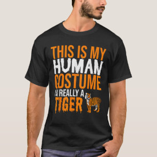 Halloween This Is My Human Costume I m Really A Ti T-Shirt