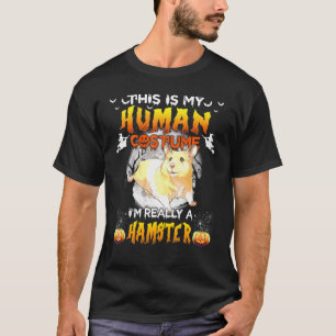 Halloween - This Is My Human Costume Im Really A H T-Shirt
