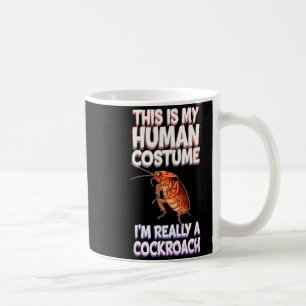 Halloween This Is My Human Costume I'm Really A Ro Coffee Mug