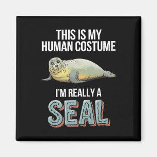 Halloween This Is My Human Costume I'm Really A Se Magnet
