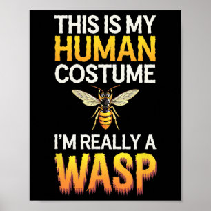 Halloween This Is My Human Costume I'm Really A Wa Poster
