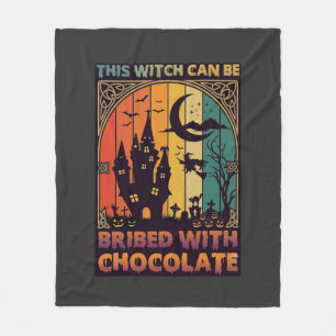 Halloween This Witch Can Be Bribed Chocolate Haunt Fleece Blanket