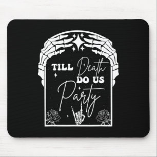 Halloween Til Death Do Us Party Chelorette Matchin Mouse Pad