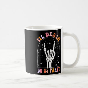 Halloween Til Death Do Us Party Retro Chelorette M Coffee Mug
