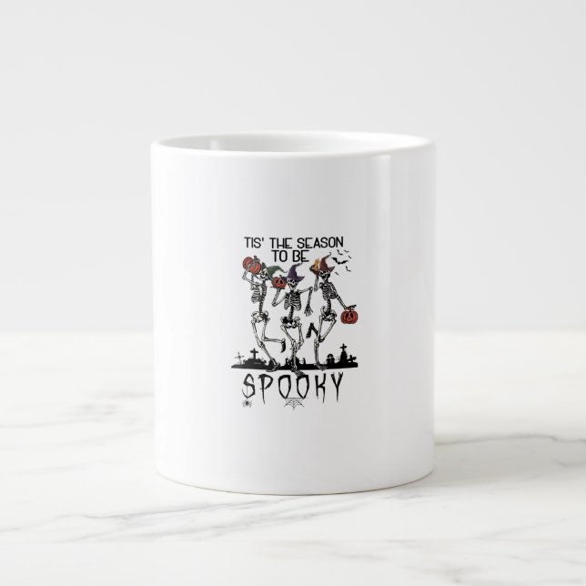 Halloween Tis The Season To Spooky Dancing Skeleto Large Coffee Mug (Front)