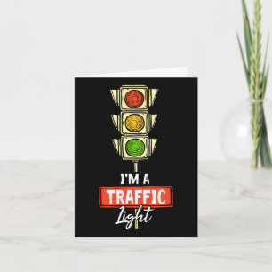 Halloween Traffic Light Lover I'm A Traffic Light  Card