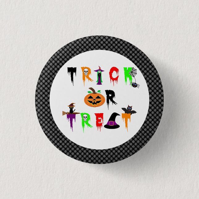 Halloween Trick or Treat Button Badge (Front)