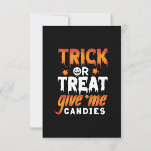 Halloween Trick Or Treat Give Me Candies RSVP Card