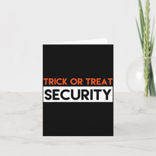 Halloween Trick Or Treat Security -y Big Brother,  Card