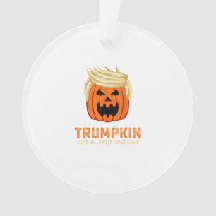 Halloween Trumpkin Funny – Spooky Parody Slogan Ornament