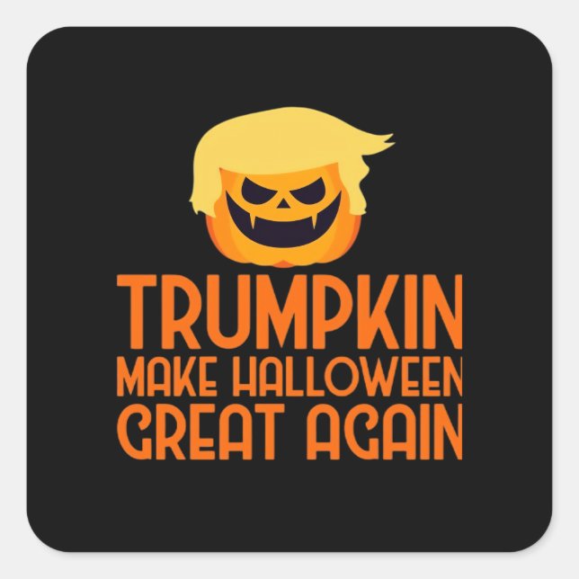 Halloween Trumpkin Make Halloween Great Again Square Sticker (Front)
