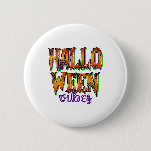 Halloween Vibes  2 Inch Round Button (Front)