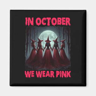 Halloween Vibes Breast Cancer Witch In October We Magnet