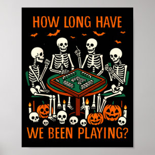 Halloween Vibes Mahjong Lover How Long Have Been Poster
