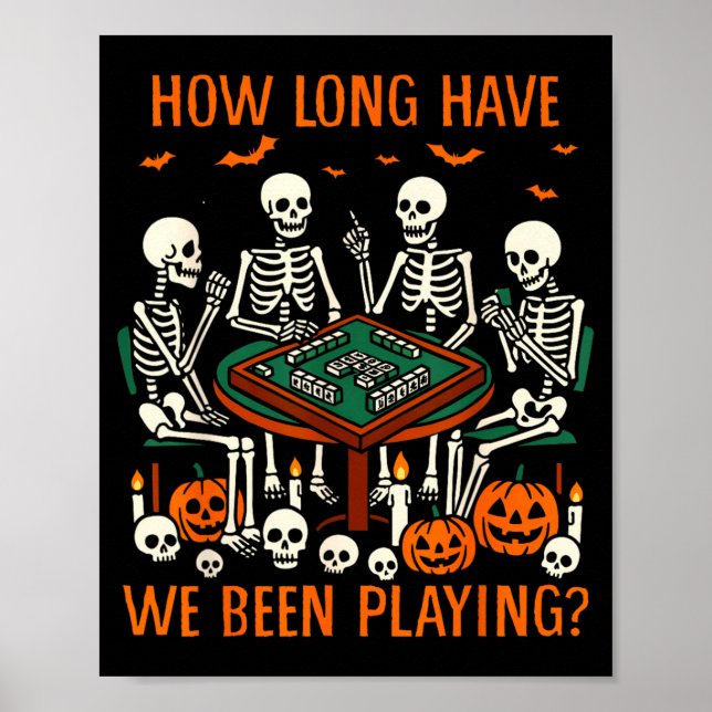 Halloween Vibes Mahjong Lover How Long Have Been Poster (Front)