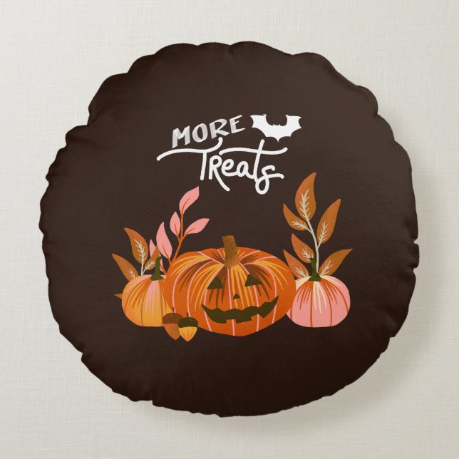 Halloween Vibes ・ More Treats Round Pillow (Front)