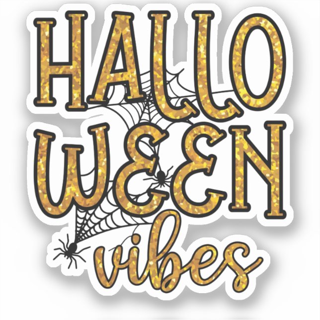 Halloween Vibes – Sparkly Gold Text (Front)
