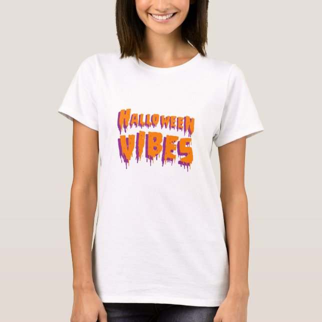 Halloween Vibes T-Shirt (Front)