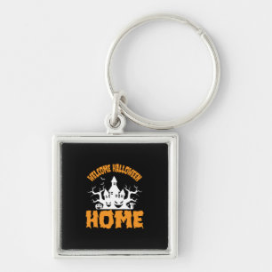 Halloween Welcome Halloween Home Birthday Keychain