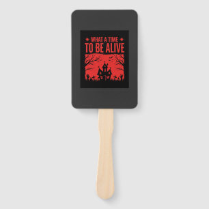 Halloween What A Time To Be Alive Design Hand Fan