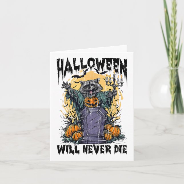 Halloween Will Never Die  Card (Front)