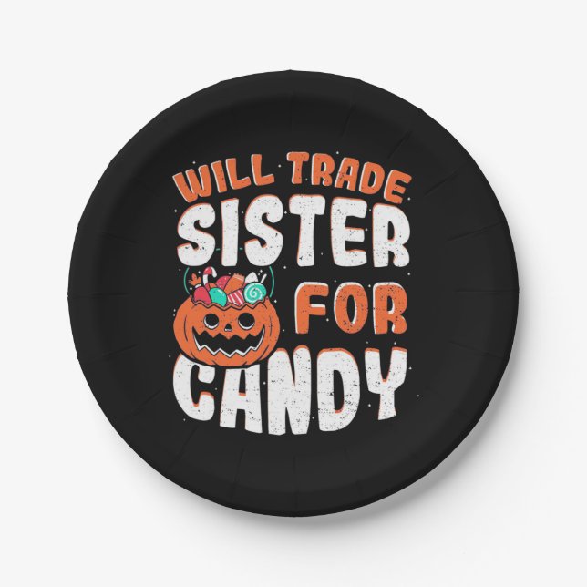 Halloween Will Trade Sister For Candy Paper Plate (Front)