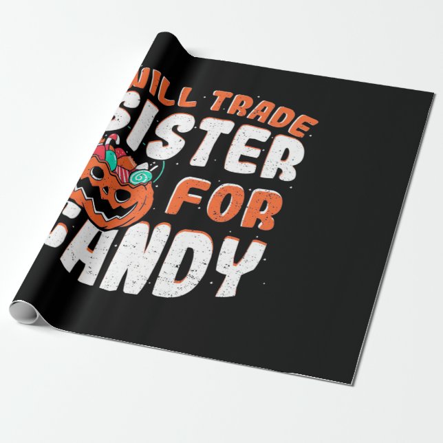 Halloween Will Trade Sister For Candy Wrapping Paper (Unrolled)
