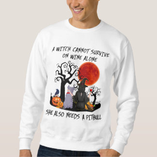 halloween witch cant survive on wine alone she nee sweatshirt