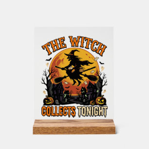 Halloween Witch Collection Humour Acrylic Sign