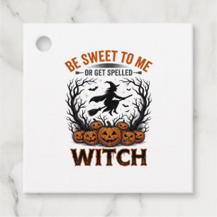 Halloween Witch Design Be Sweet Or Get Spelled_1 Favour Tags