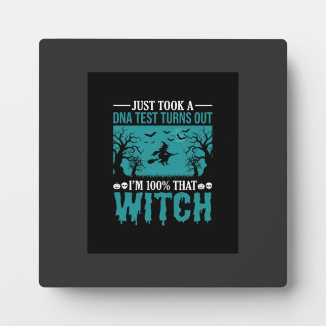 Halloween Witch DNA Test Design Plaque (Front)