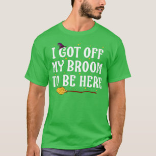 Halloween Witch Funny for Women Magical Broom T-Shirt