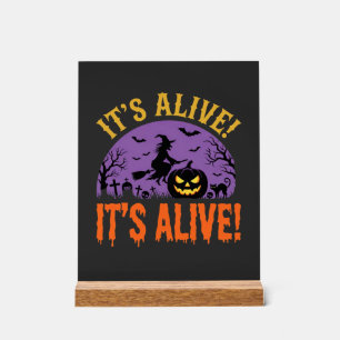 Halloween Witch Jack O Lantern It's Alive Acrylic Sign