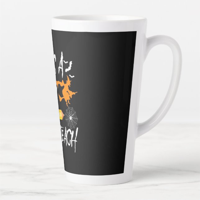 Halloween Witch Now I Teach Latte Mug (Right)