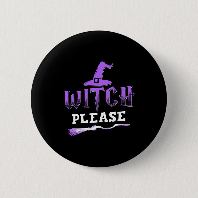 Halloween Witch Please 2 Inch Round Button (Front)