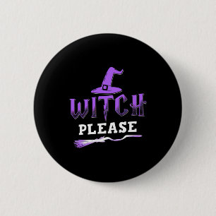Halloween Witch Please 2 Inch Round Button