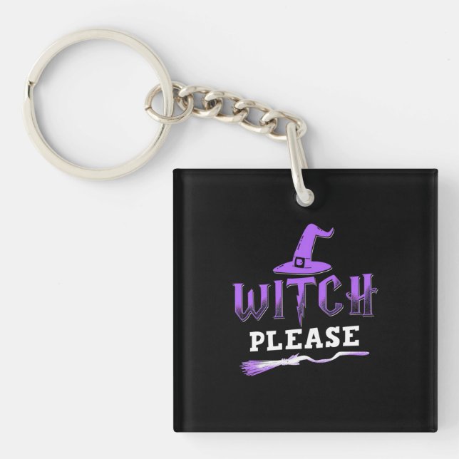 Halloween Witch Please Keychain (Front)