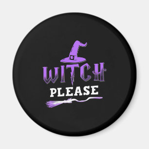 Halloween Witch Please Magnet
