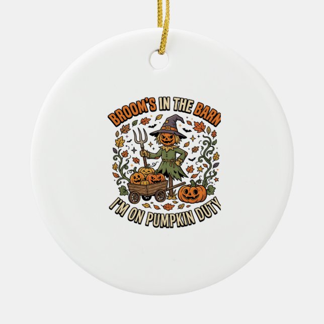 Halloween Witch Pumpkin Patch Humour Ceramic Ornament (Front)