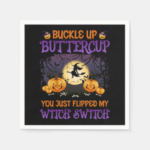 Halloween Witch Switch Buckle Up Buttercup Napkin