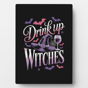 Halloween Witch Wine � Drink Up Plaque