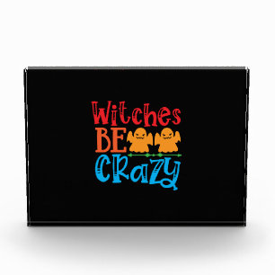 Halloween Witches Be Crazy Birthday Photo Block