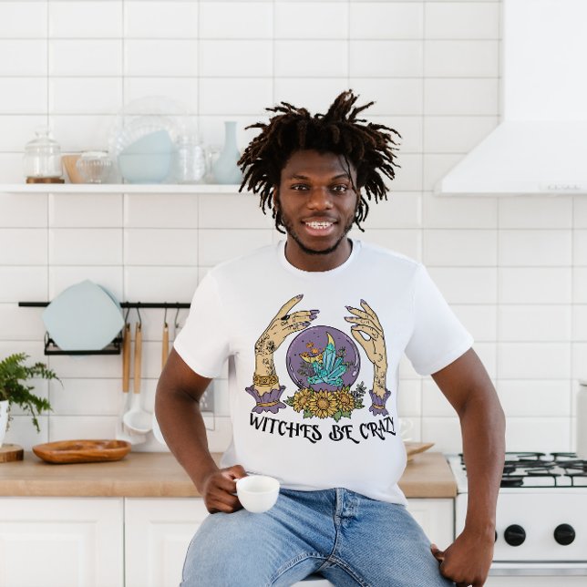 HALLOWEEN WITCHES BE CRAZY FUNNY | MAGIC ORB T-Shirt (Creator Uploaded)