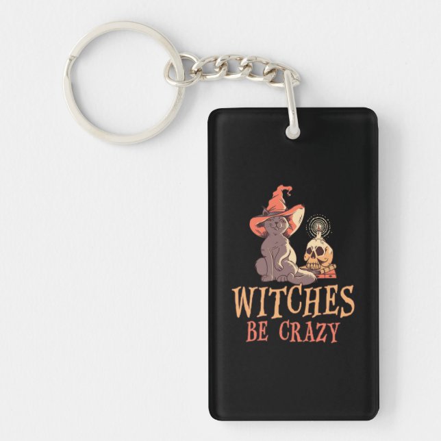 Halloween Witches Be Keychain (Front)